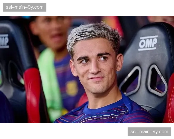 巴萨官方宣布加维恢复完整合练，将极大增强中场拦截硬度